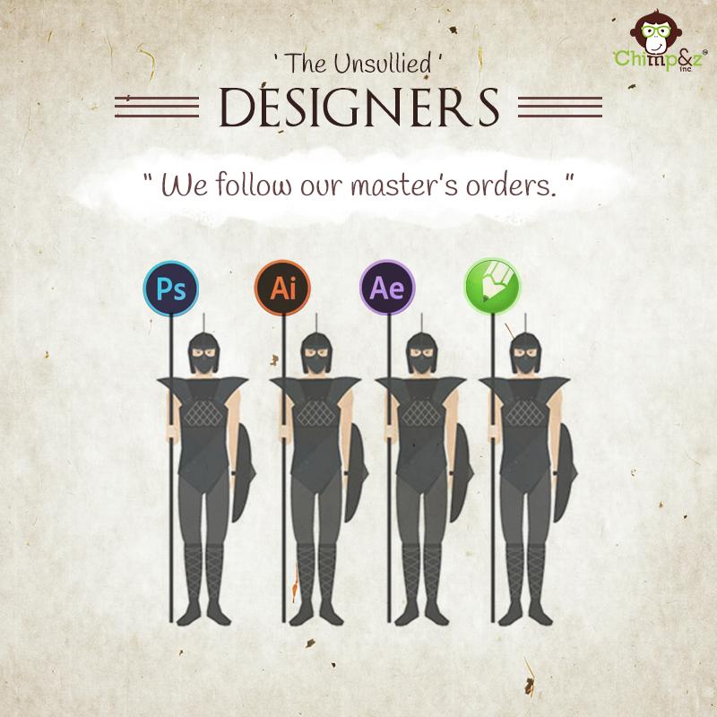 The unsullied designers