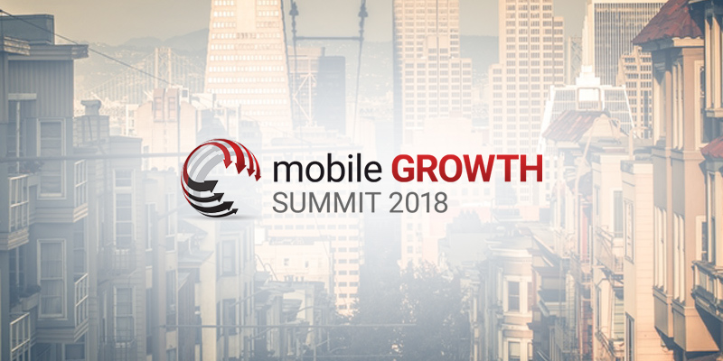 mobile-growth-summit-2018-sf