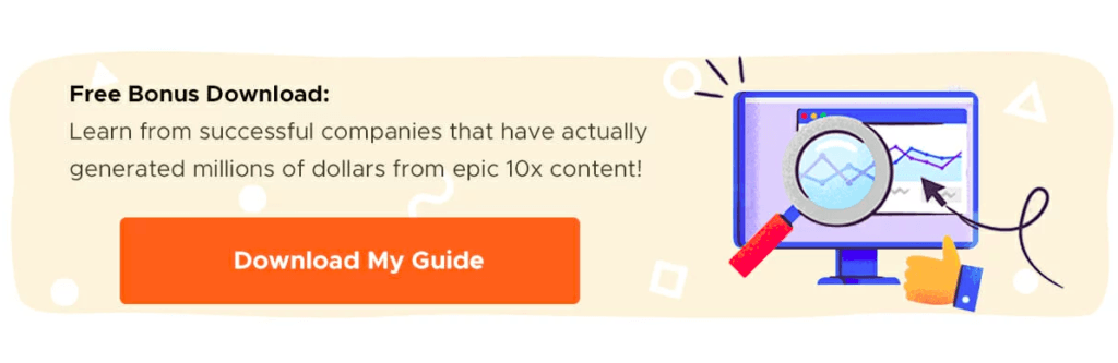 10X Content Guide For Business Growth
