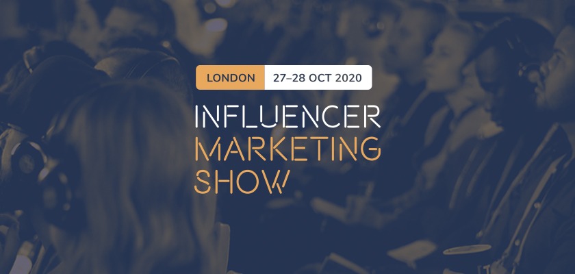 Influencer Marketing Show London 2020 | Digital Agency Network