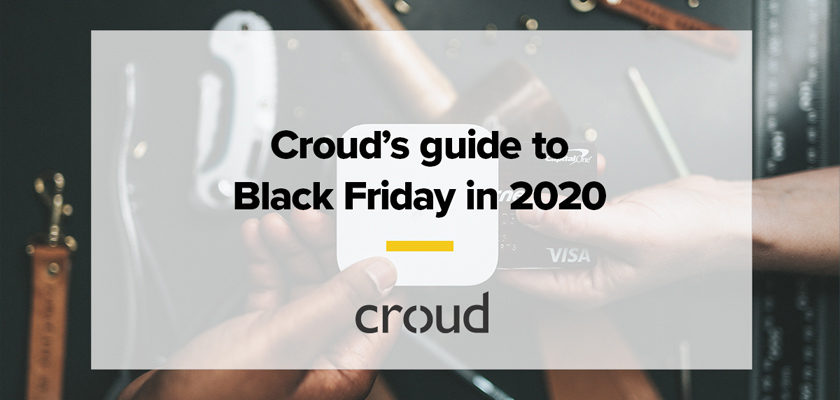 crouds-guide-to-black-friday-in-2020