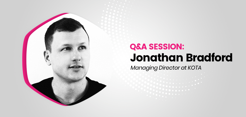 qa-session-with-jonathan-bradford-managing-director-kota-about-the-digital-world-today