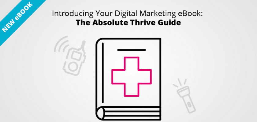 the-absolute-thrive-guide-ebook-the-ultimate-digital-marketing-guide-for-unprecedented-times