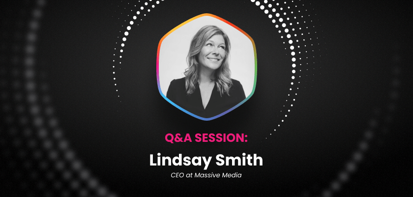 an-insightful-qa-session-with-lindsay-smith-ceo-at-massive-media