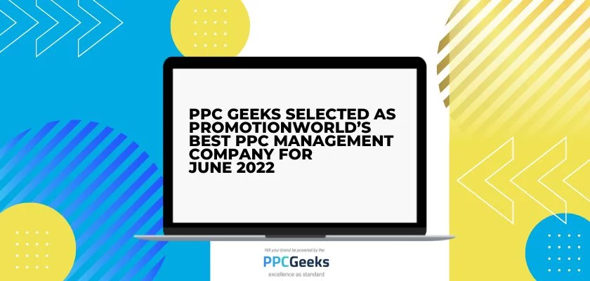 ppc-geeks-chosen-as-promotionworlds-best-ppc-management-company-for-june
