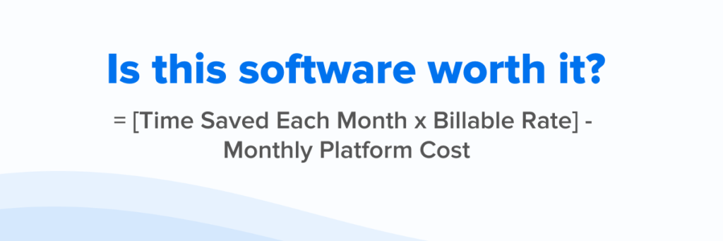 software-cost-benefit-billable-hours