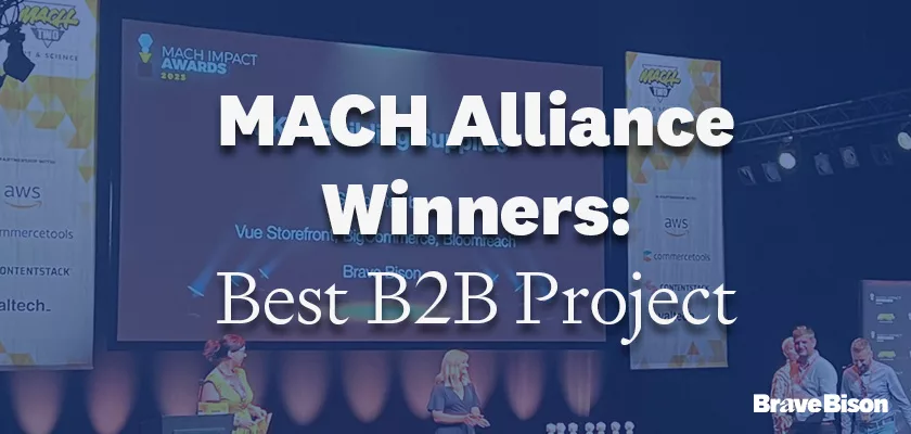 brave-bison-won-the-best-b2b-project-in-the-mach-alliance-impact-awards