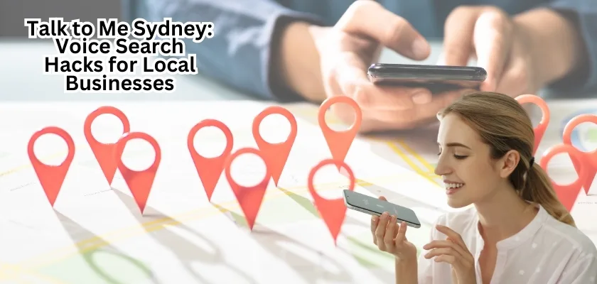 talk-to-me-sydney-voice-search-hacks-for-local-businesses