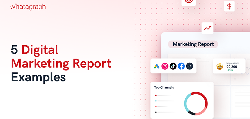 5 Digital Marketing Report Examples to Impress Clients