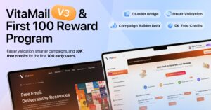 vitamail-launches-v3-with-faster-validation-campaign-builder-and-first-100-founder-rewards-program-offering-10k-free-credits