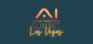 Dan-Global-AI-for-Marketers-Summit-LAS-VEGAS-1-54590733ceaf7dbde63da7ff1e711536